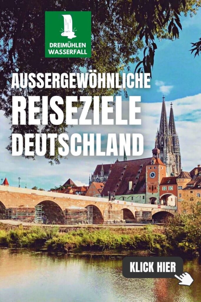 außergewöhnliche Reiseziele Deutschland